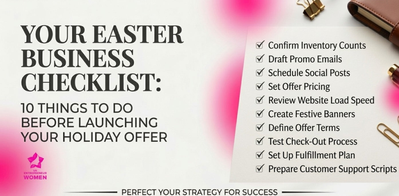 Your Easter Business Checklist: 10 Things to Do Before Launching Your Holiday Offer