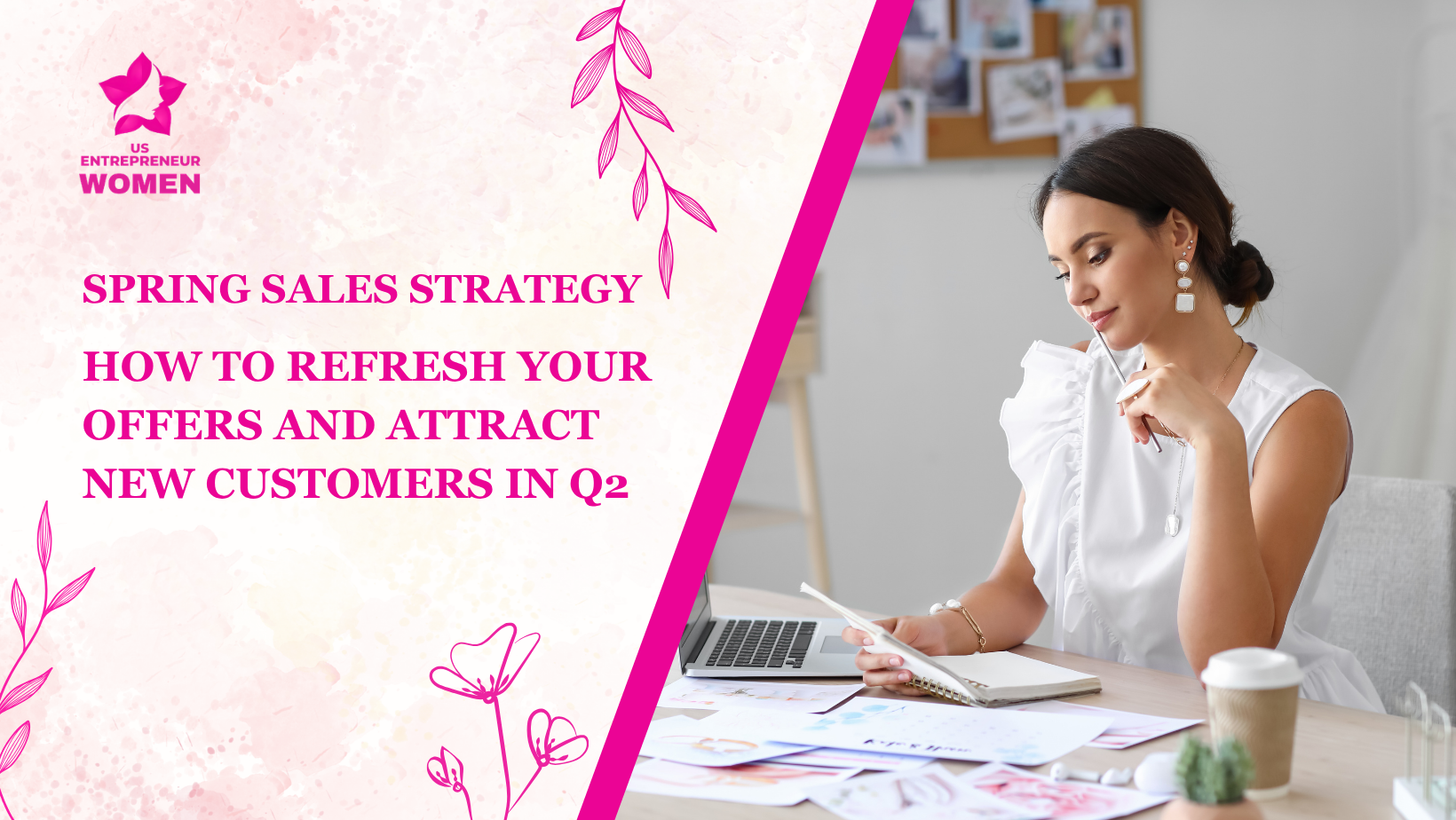Spring Sales Strategy: How to Refresh Your Offers and Attract New Customers in Q2