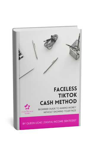 Faceless Tiktok Cash Method: Beginner Guide to making money without showing your face